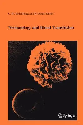 Néonatologie et transfusion sanguine - Neonatology and Blood Transfusion