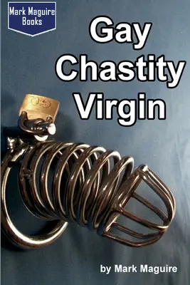 Vierge de chasteté gay - Gay Chastity Virgin