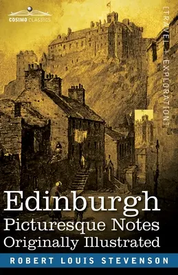 Édimbourg : Notes pittoresques - Edinburgh: Picturesque Notes