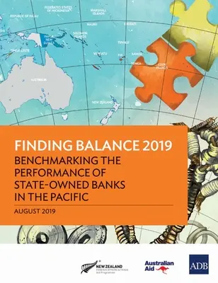 Trouver l'équilibre 2019 : Analyse comparative des performances des banques publiques dans le Pacifique - Finding Balance 2019: Benchmarking the Performance of State-Owned Banks in the Pacific