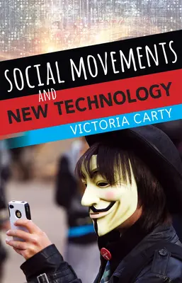 Mouvements sociaux et nouvelles technologies - Social Movements and New Technology