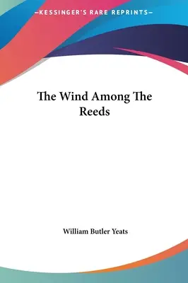 Le vent parmi les roseaux - The Wind Among The Reeds