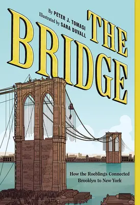 Bridge : Comment les Roeblings ont relié Brooklyn à New York - Bridge: How the Roeblings Connected Brooklyn to New York