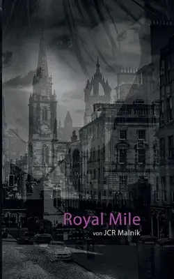 Royal Mile - Mein Schritt aus den Schatten : Quand deux mondes, qui n'ont rien à voir avec la science, se rencontrent sur le chemin, ils s'entendent pour dire que l'Évangile des Esséniens n'est pas un mystère pour l'humanité. - Royal Mile - Mein Schritt aus den Schatten: Wenn sich zwei Wesen, die es rein wissenschaftlich nicht geben drfte, ber den Weg laufen, entstehen Gesc