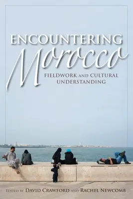 A la rencontre du Maroc : Travail de terrain et compréhension culturelle - Encountering Morocco: Fieldwork and Cultural Understanding