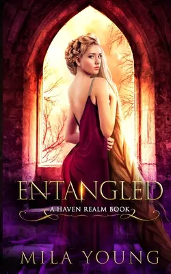 Enchevêtré : Une romance paranormale - Entangled: A Paranormal Romance