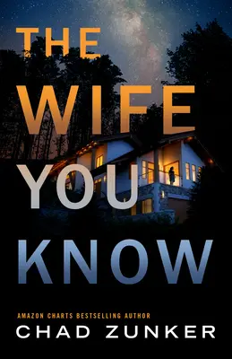 La femme que vous connaissez - The Wife You Know