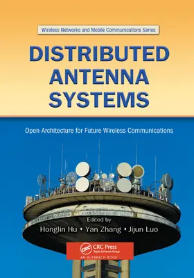 Systèmes d'antennes distribuées : Architecture ouverte pour les futures communications sans fil - Distributed Antenna Systems: Open Architecture for Future Wireless Communications