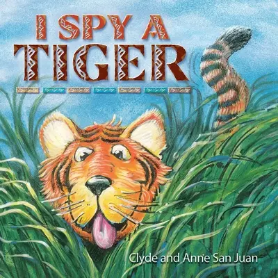 J'espionne un tigre - I Spy a Tiger