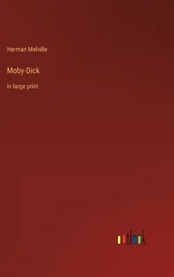 Moby-Dick : en gros caractères - Moby-Dick: in large print