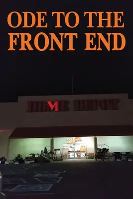 Ode au front-end : Home Depot - Ode to the Front End: Home Depot