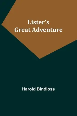 La grande aventure de Lister - Lister's Great Adventure