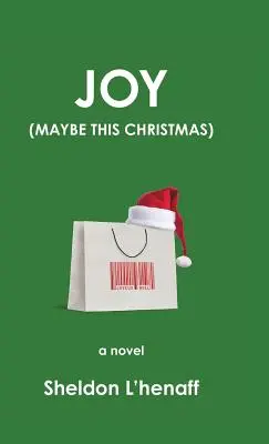 Joy : (Peut-être ce Noël) - Joy: (Maybe This Christmas)