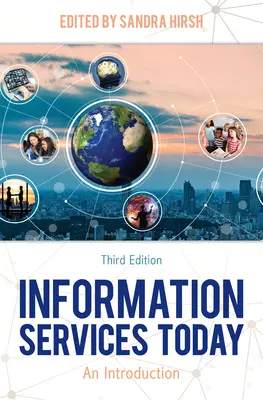 Les services d'information aujourd'hui : Une introduction - Information Services Today: An Introduction