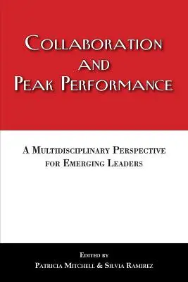 Collaboration et performance de pointe - Collaboration and Peak Performance