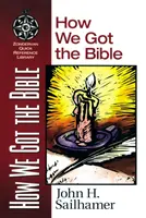 Comment la Bible nous est parvenue - How We Got the Bible