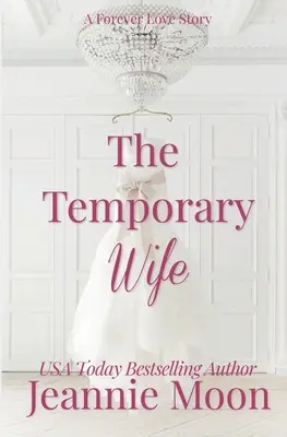 L'épouse temporaire - The Temporary Wife