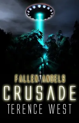 Crusade Anges déchus Livre 3 - Crusade Fallen Angels Book 3