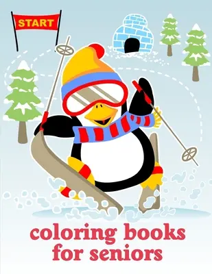 Livre de coloriage pour les seniors : Livre de Noël, images d'animaux faciles et drôles - Coloring Books For Seniors: Christmas Book, Easy and Funny Animal Images