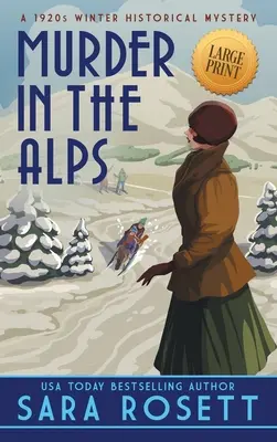 Meurtre dans les Alpes : Un mystère hivernal des années 1920 - Murder in the Alps: A 1920s Winter Mystery