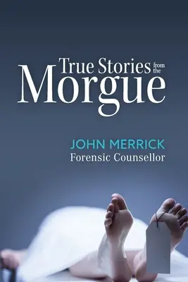 Histoires vraies de la morgue - True Stories from the Morgue