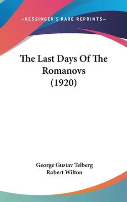 Les derniers jours des Romanov (1920) - The Last Days Of The Romanovs (1920)