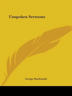 Sermons non prononcés - Unspoken Sermons