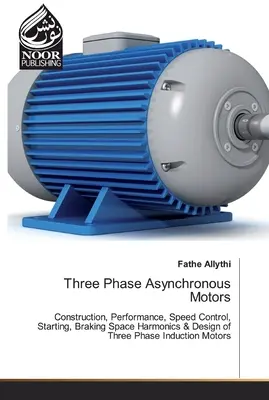 Moteurs asynchrones triphasés - Three Phase Asynchronous Motors