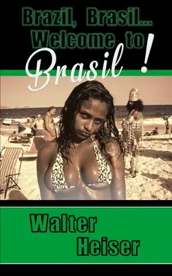 Brésil, Brésil... Bienvenue au Brésil ! - Brazil, Brasil... Welcome to Brasil!