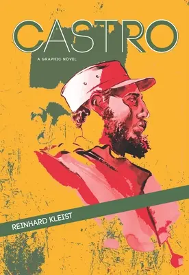 Castro : Un roman graphique - Castro: A Graphic Novel