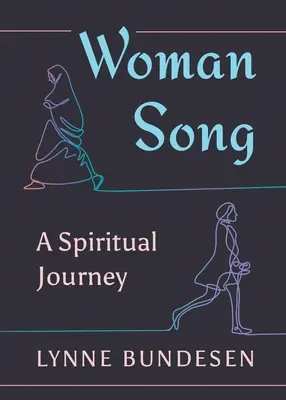 Woman Song : Un voyage spirituel - Woman Song: A Spiritual Journey