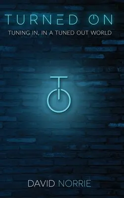 Enclenché : à l'écoute, dans un monde déconnecté - Turned On: Tuning In, In a Tuned-Out World