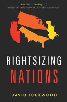 Redimensionner les nations - Rightsizing Nations