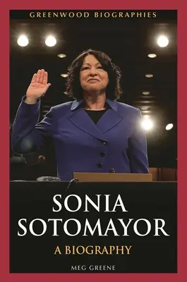 Sonia Sotomayor : Biographie - Sonia Sotomayor: A Biography