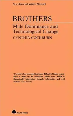 Les frères : La domination masculine et le changement technologique - Brothers: Male Dominance and Technological Change