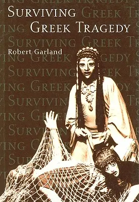 Survivre à la tragédie grecque - Surviving Greek Tragedy