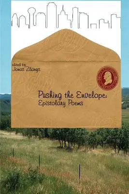 Pushing the Envelope : Poèmes épistolaires - Pushing the Envelope: Epistolary Poems