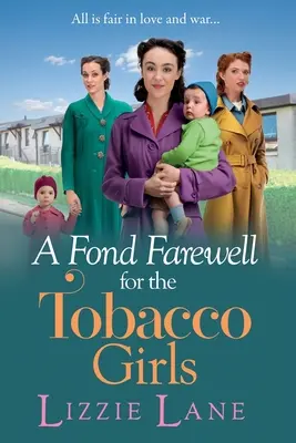 Un adieu chaleureux aux filles du tabac - A Fond Farewell for the Tobacco Girls