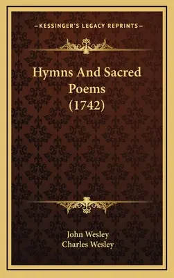 Hymnes et poèmes sacrés (1742) - Hymns And Sacred Poems (1742)