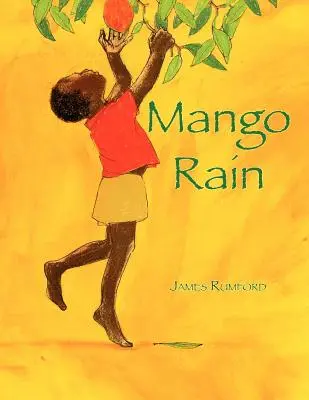 Pluie de mangues - Mango Rain