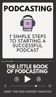 Podcasting - Le petit livre du podcasting - Podcasting - The little Book of Podcasting