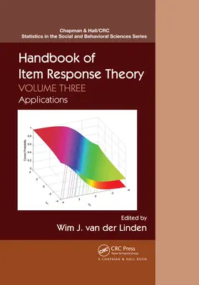 Manuel de la théorie des réponses aux items : Volume 3 : Applications - Handbook of Item Response Theory: Volume 3: Applications