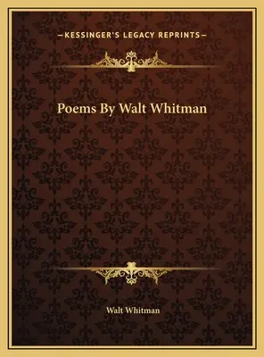 Poèmes de Walt Whitman - Poems By Walt Whitman