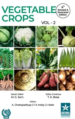 Cultures maraîchères Vol 2 4ème édition révisée et illustrée - Vegetable Crops Vol 2 4th Revised and Illustrated edn