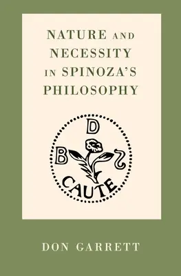 Nature et nécessité dans la philosophie de Spinoza - Nature and Necessity in Spinoza's Philosophy