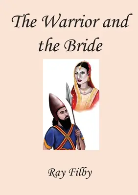 Le guerrier et la mariée - The Warrior and the Bride