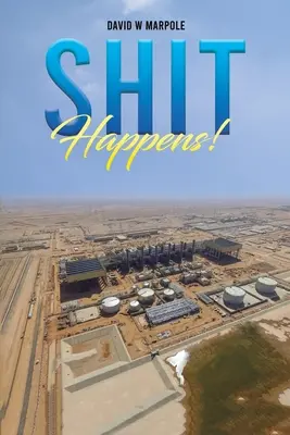 La merde, ça arrive ! - Shit Happens!