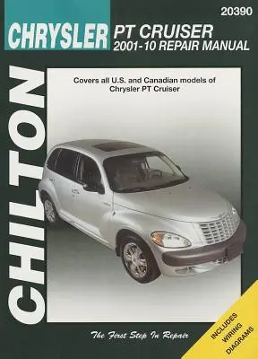 Chilton's Chrysler PT Cruiser 2001-10 Repair Manual (Manuel de réparation de Chrysler PT Cruiser 2001-10) - Chilton's Chrysler PT Cruiser 2001-10 Repair Manual