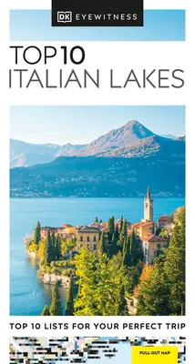 Top 10 des lacs italiens DK Eyewitness - DK Eyewitness Top 10 Italian Lakes