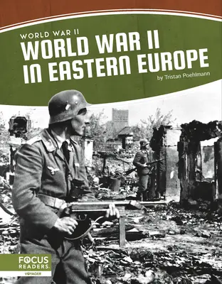 La Seconde Guerre mondiale en Europe de l'Est - World War II in Eastern Europe